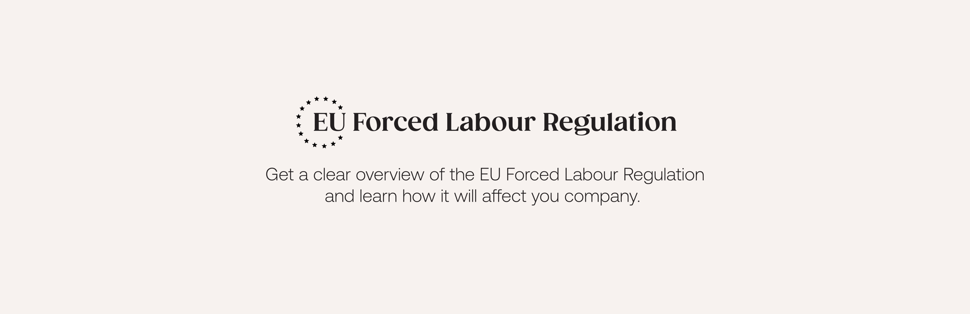 EU Forced Labour Regulation