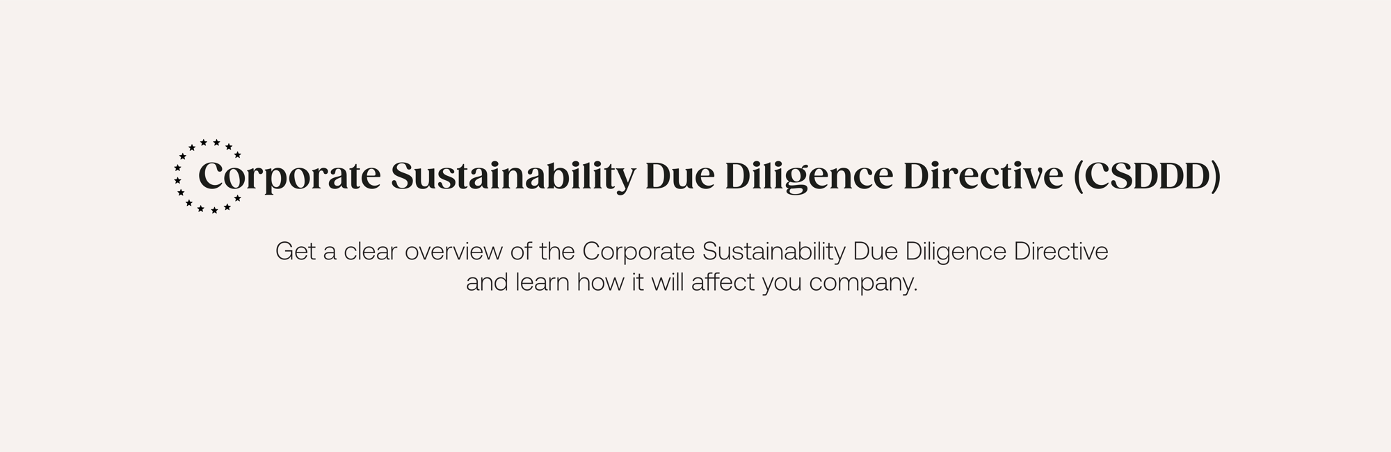 Corporate Sustainability Due Diligence Directive