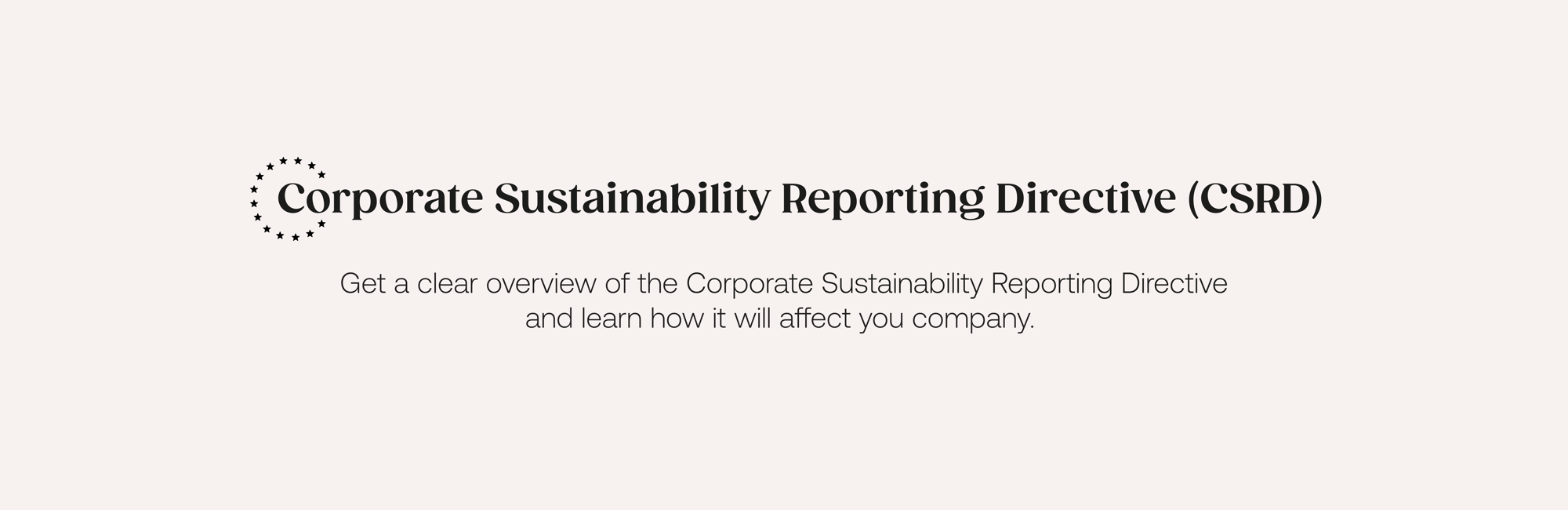 Corporate Sustainability Reporting Directive Corporate Sustainability Reporting Directive