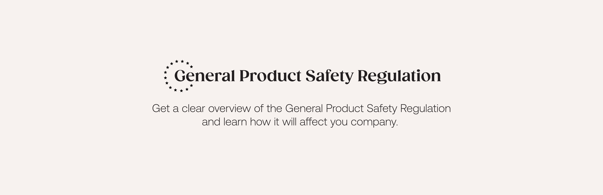 General Product Safety Regulation