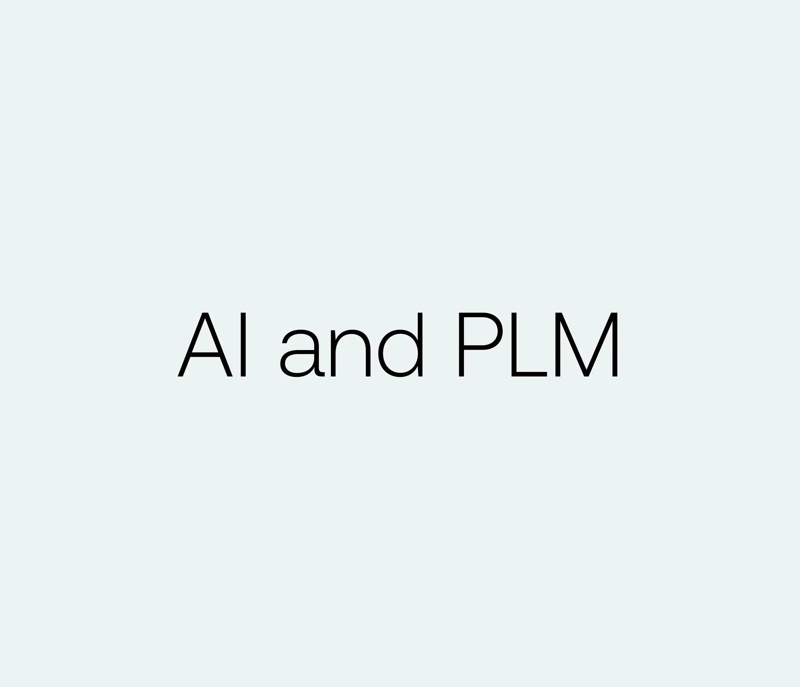 AI and PLM: Transforming product development
