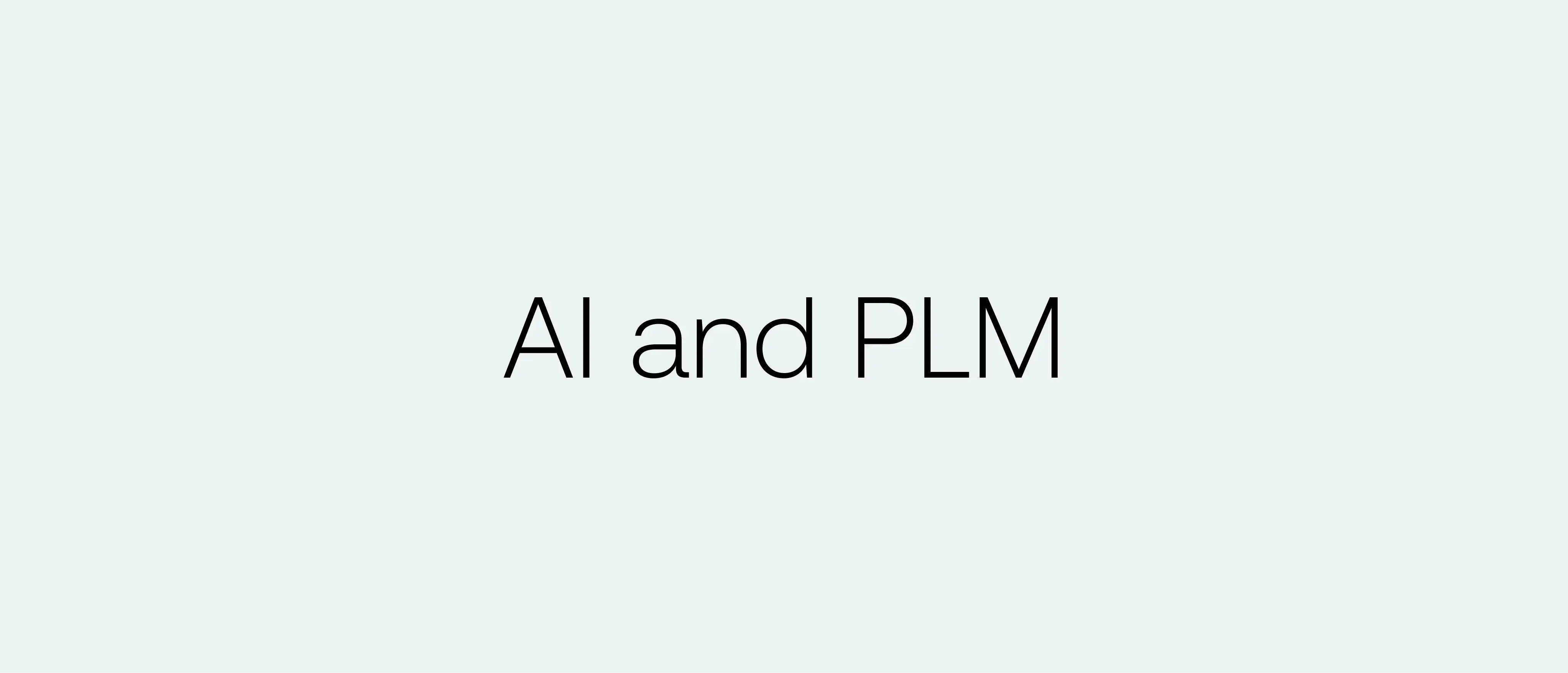 PLM and AI: Transforming product development