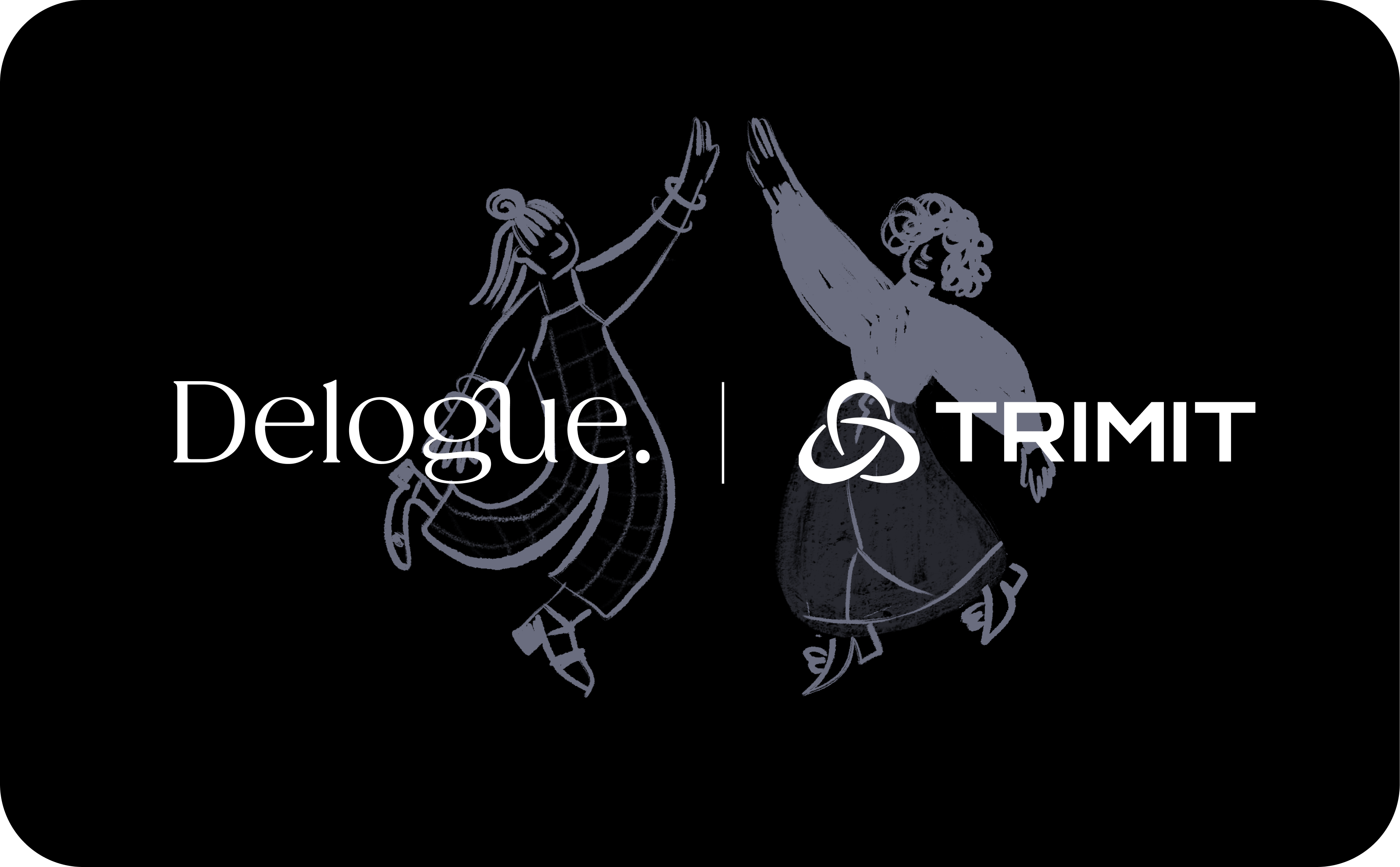 Delogue x TRIMIT x Kingsland