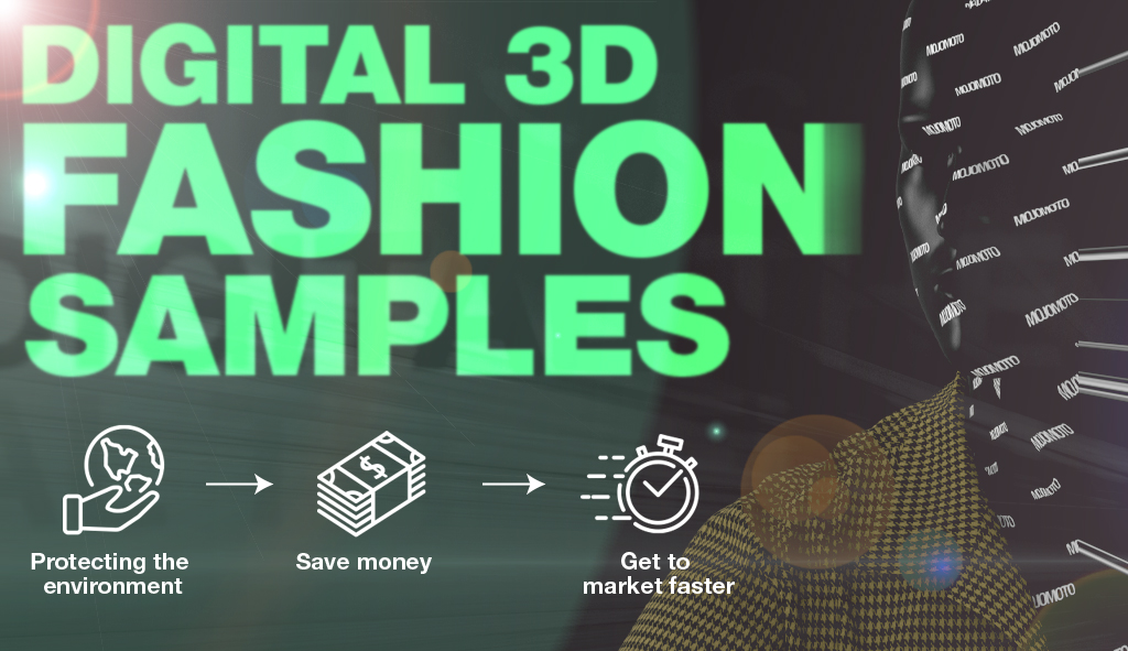 Benefits of digital 3D fashion samples